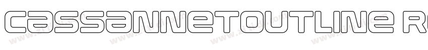 CassannetOutline Reg字体转换